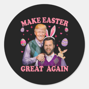 Sticker Rond Rendre à Pâques sa grandeur Trump Vance Bunny Hunn