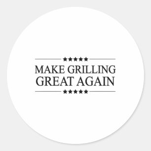 Sticker Rond Rendre Grillades Super Encore Drôle Cadeau Pour Bb