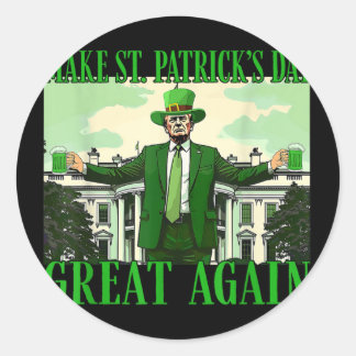 Sticker Rond Rendre la fête de St. Patricks à nouveau formidabl