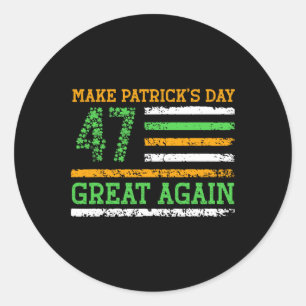 Sticker Rond Rendre la fête des Patricks grande à nouveau 47 Tr