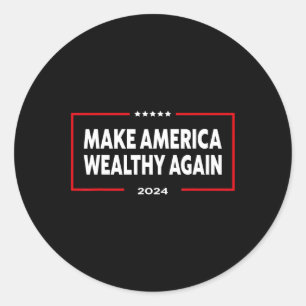 Sticker Rond Rendre l'Amérique riche Donald Trump 2024