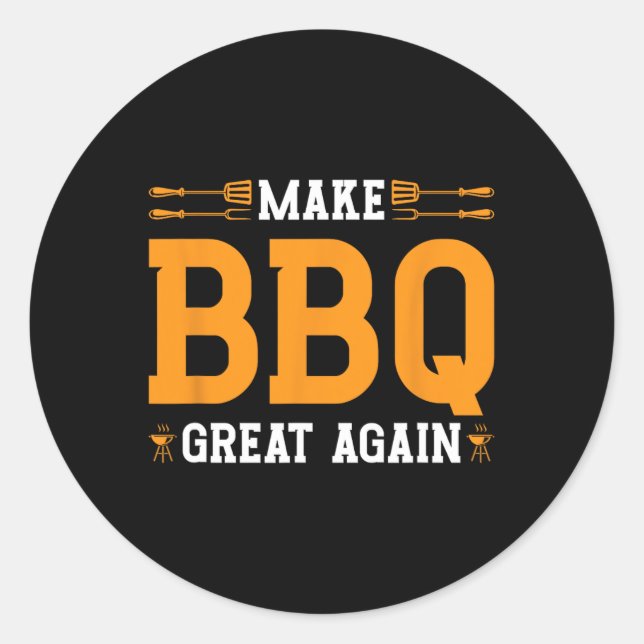 Sticker Rond Rendre le barbecue grand à nouveau nous drapeau Tr (Devant)
