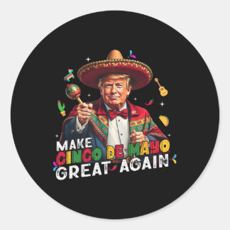 Sticker Rond Rendre le Cinco De Mayo super encore amusant Sombr