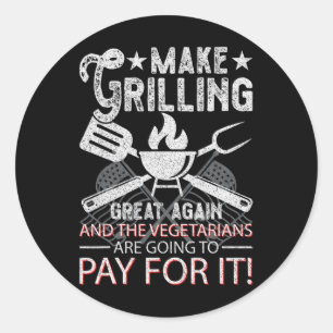 Sticker Rond Rendre le Grillage Génial à Nouveau Trump Bbq Pit
