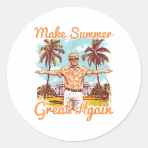 Sticker Rond Rendre l'été plus beau Donald Trump Vacances Hawa