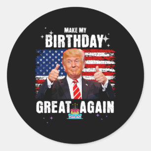 Sticker Rond Rendre ma grandeur d'anniversaire2