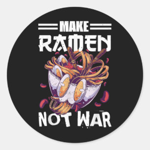 Sticker Rond Rendre Ramen pas guerre drôle Citation de nourritu