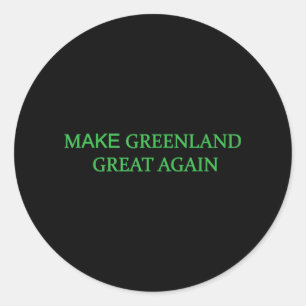 Sticker Rond Rendre sa grandeur au Groenland, Trump vert Mens W