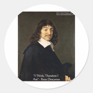 Sticker Rond Rene Descartes "Je Pense Donc.." Cadeaux de Sagess