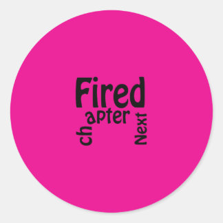 Sticker Rond Renvoyé. Prochain chapitre.