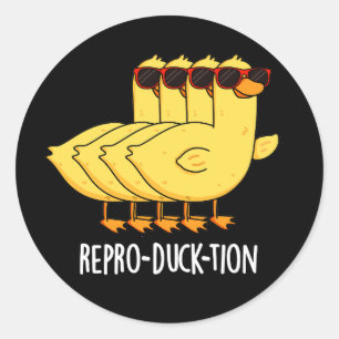 Sticker Rond Repro-duck-tion Funny Animal Canard Pun Dark BG