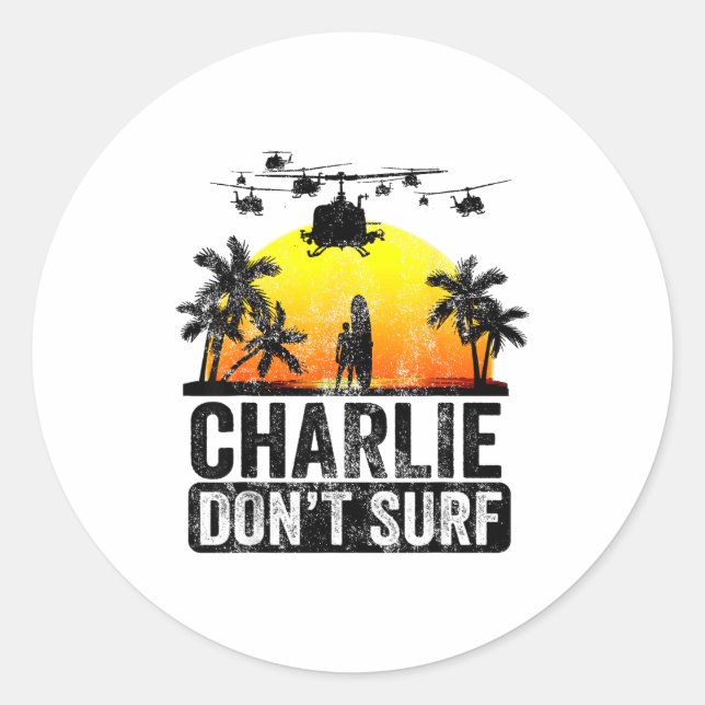 Sticker Rond Rertro Vintage Charlie Dont Surf  (Devant)