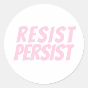 Sticker Rond "Resist Persist", blanc clair