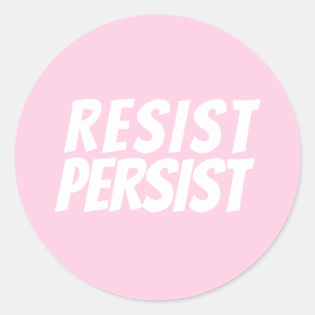 Sticker Rond "Resist Persist" rose pâle blanc (Devant)