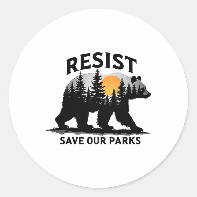 Sticker Rond Résiste à l'ours - Sauvez nos parcs Protection de  (Devant)