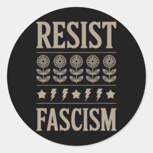 Sticker Rond Résister à la protestation contre le fascisme Trum