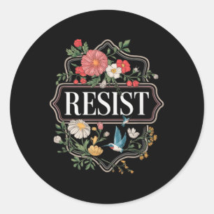 Sticker Rond Résister à la protestation florale Trump contre Tr