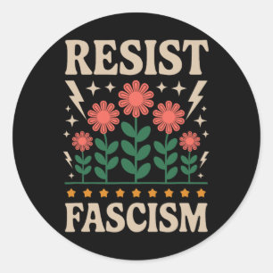 Sticker Rond Résister au Fascisme Protester contre Trump Anti T