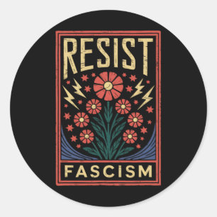 Sticker Rond Résister au fascisme Protester contre Trump Anti T