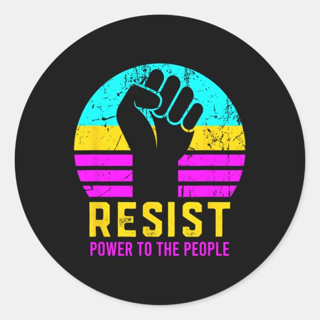 Sticker Rond Résister Au Pouvoir Fasciste Du Peuple (Devant)