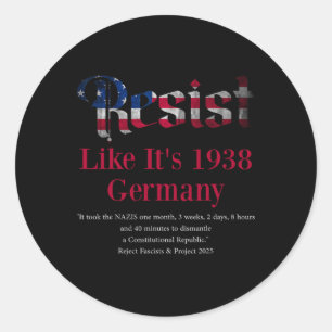 Sticker Rond Résister Citation Pritker Allemagne 1938 Rejeter l