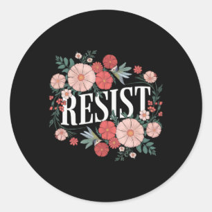 Sticker Rond Résister Fleur Protester Trump Anti Trump