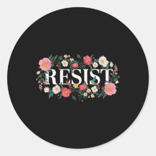 Sticker Rond Résister Fleur Protester Trump Anti Trump 2