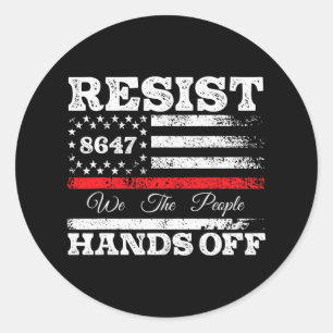 Sticker Rond Résister Hands Off 86 47 Etats-Unis Drapeau améric