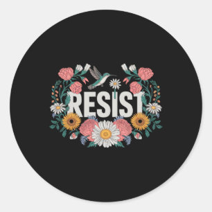 Sticker Rond Résister Militants De Résistance Florale Féministe
