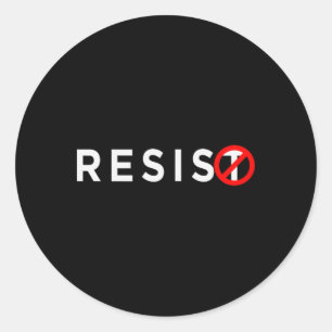 Sticker Rond Résistez à la Chemise #Résistez à l'anti-Trump #in