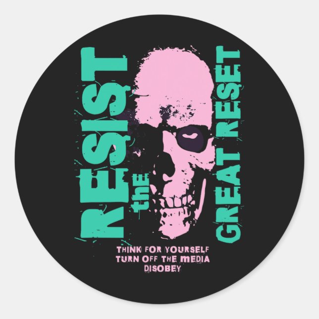 Sticker Rond Résistez À La Grande Réinitialisation Anti Globyli (Devant)