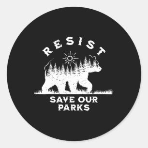 Sticker Rond Résistez À Sauver Nos Parcs Aller Nos Parcs Nation