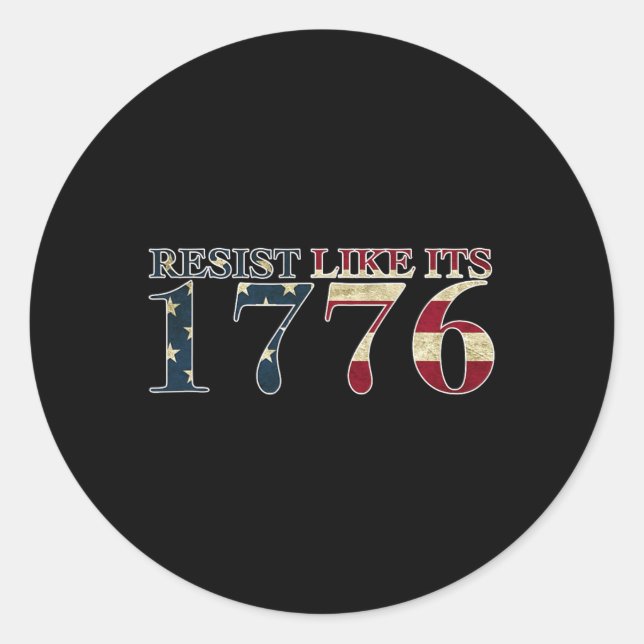 Sticker Rond Résistez Comme Son 1776 - Patriotes Véritables - G (Devant)