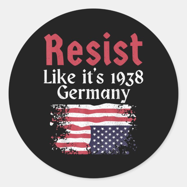 Sticker Rond Résistez Comme Son Allemagne De 1938 (Devant)