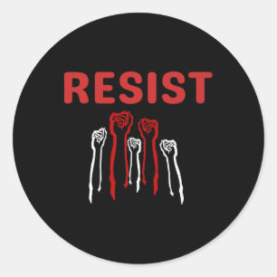 Sticker Rond Résistez D'Abord À Faire Partie De La Résistance A