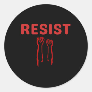 Sticker Rond Résistez D'Abord À Faire Partie De La Résistance A