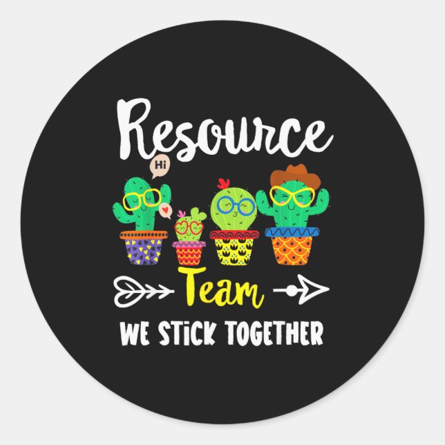 Sticker Rond Resource Team, Funny Cactus Crew Resource Teacher  (Devant)