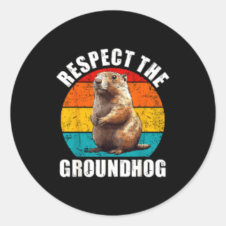 Sticker Rond Respect The Groundhog Vintage Groundhog Day Decora