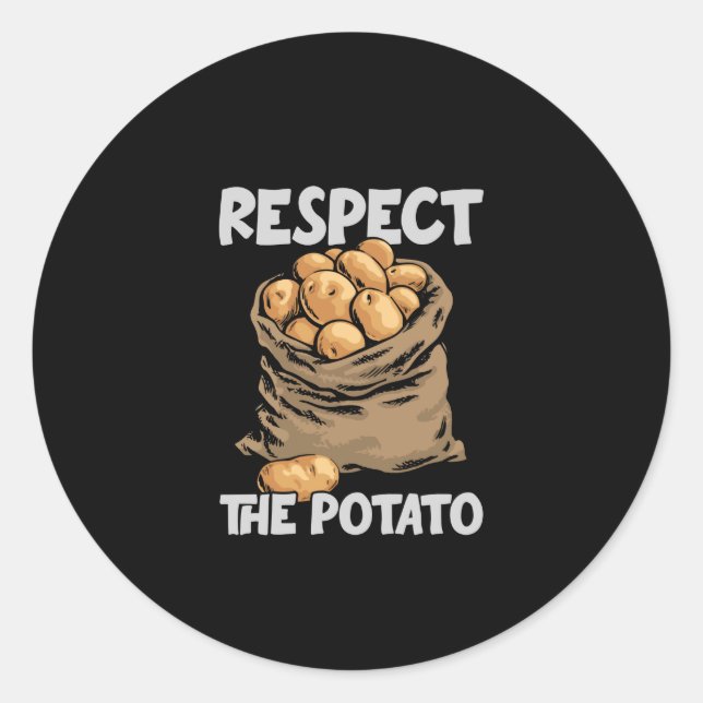 Sticker Rond Respectez La Pomme De Terre Drôle Pommes De Terre  (Devant)