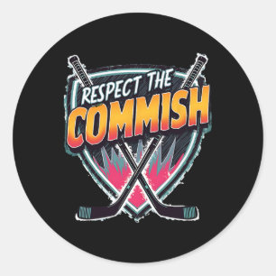 Sticker Rond Respectez Le Commish Hockey Fantastique