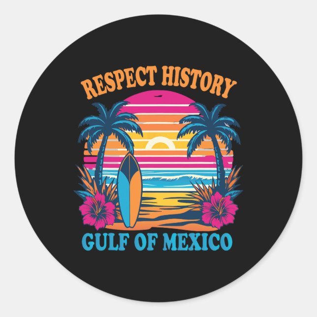 Sticker Rond Respectez Le Golfe Historique Du Mexique Vacances  (Devant)