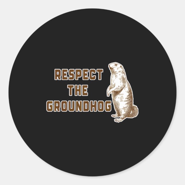 Sticker Rond Respectez le groundhog image drôle de woodchuck so (Devant)