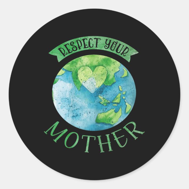 Sticker Rond Respectez Mère Planète Changement Climatique Matur (Devant)