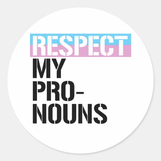 Sticker Rond Respectez Mes Pronoms (Devant)