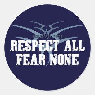 Sticker Rond Respectez tous la peur Aucune