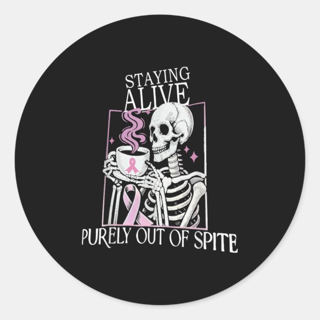 Sticker Rond Rester Vivant Simplement Hors De Ste, Squelette dr (Devant)