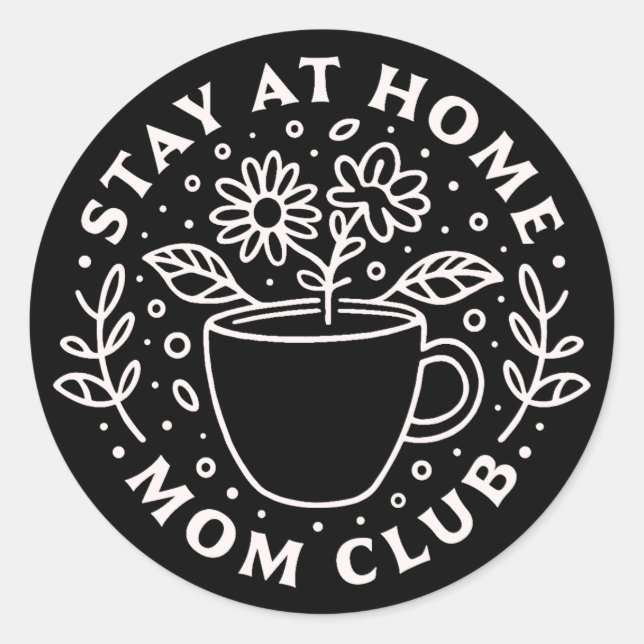 Sticker Rond Restez à la maison mère club (Devant)