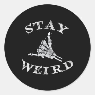 Sticker Rond Restez bizarre Skeleton gothique Main Shaka