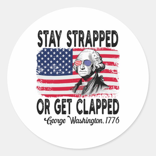 Sticker Rond Restez bloqués ou soyez bloqués George Washington  (Devant)