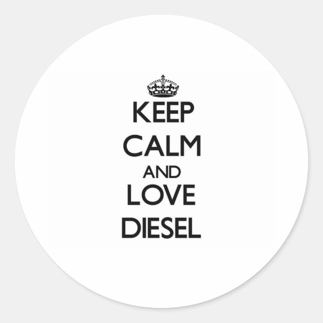 Sticker Rond Restez calme et aimer Diesel (Devant)